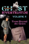 Linda Zimmermann - Ghost Investigator Volume 5