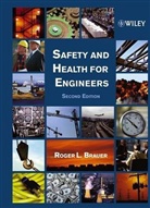 Roger L Brauer, Roger L. Brauer, BRAUER ROGER L - Safety and Health for Engineers