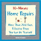 Jerri Farris - 10-Minute Home Repairs