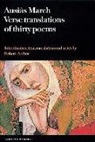 Robert Archer, Ausi March, Ausias March, Ausis March - Ausiàs March: Verse Translations of Thirty Poems