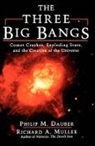 Philip Dauber, Philip M Dauber, Philip M. Dauber, Philip M. Muller Dauber, R. Muller, Richard Muller... - Three Big Bangs