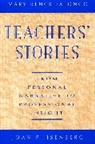 Isenberg, Joan P Isenberg, Joan P. Isenberg, Mary R. Jalango, Jalongo, Mary Renck Jalongo... - Teachers'' Stories
