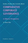 Wei, Yuwa Wei, Yuwa Wei - Comparative Corporate Governance: A Chinese Perspective: A Chinese Perspective