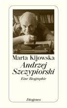 Marta Kijowska - Andrzej Szczypiorski