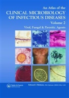 Edward J. Bottone, Edward J. (Phd Bottone, Edward J. (The Mount Sinai Hospital Bottone, BOTTONE EDWARD J - Atlas of the Clinical Microbiology of Infectious Diseases