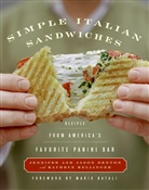 Jason Denton, Jennifer Denton, Denton Jason, Denton Jennifer, Kathry Kellinger, Kathryn Kellinger... - Simple Italian Sandwiches