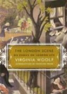 Virginia Woolf - The London Scene