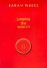 Sarah Weeks - Jumping the Scratch