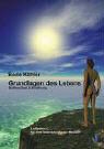 Bodo Köhler - Grundlagen des Lebens