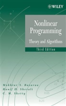 Bazaraa, M. S. Bazaraa, M. S. Sherali Bazaraa, M.s. Sherali Bazaraa, Mokhtar S Bazaraa, Mokhtar S. Bazaraa... - Nonlinear Programming