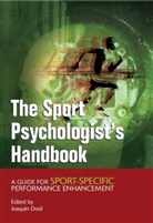Dosil, J Dosil, Joaquin Dosil, Joaquin (University of Vigo Dosil, Joaqui Dosil, Joaquin Dosil... - Sport Psychologist''s Handbook