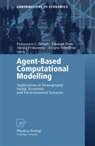 Francesco C. Billari, Francesco G. Billari, Thoma Fent, Thomas Fent, Alexia Prskawetz, Alexia Prskawetz et al... - Agent-Based Computational Modelling