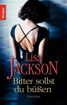 Lisa Jackson - Bitter sollst du büssen