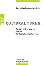Doris Bachmann-Medick - Cultural Turns