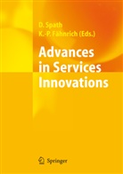 Klaus-Peter Fähnrich, Dieter Spath, Fähnrich, Fähnrich, Klaus-Peter Fähnrich, Diete Spath... - Advances in Services Innovations
