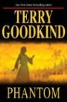 Terry Goodkind - Phantom