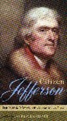 Thomas Jefferson, John P Kaminski, John P. Kaminski, John P. Jefferson Kaminski, Kaminski John P., John P. Kaminski - Citizen Jefferson