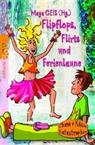 Birgit Schössow, Maya Geis - Flipflops, Flirts und Ferienlaune