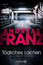 Andreas Franz - Tödliches Lachen