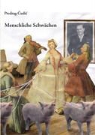 Predrag Cudic - Menschliche Schwächen