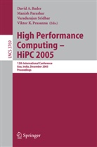 David Bader, David A. Bader, Manis Parashar, Manish Parashar, Viktor K. Prasanna, V. Sridhar... - High Performance Computing - HiPC 2005