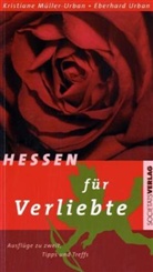 Kristiane Müller-Urban, Eberhard Urban - Hessen für Verliebte