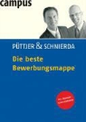 Christian Püttjer, Uwe Schnierda - Die beste Bewerbungsmappe