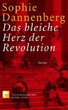 Sophie Dannenberg - Das bleiche Herz der Revolution