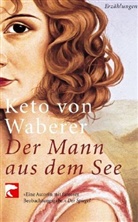 Keto von Waberer - Der Mann aus dem See