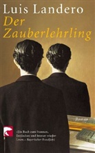 Luis Landero - Der Zauberlehrling