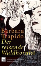 Barbara Trapido - Der reisende Waldhornist