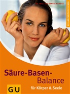 Eva-Maria Kraske - Säure-Basen-Balance für Körper & Seele