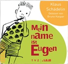 Klaus Schädelin, Bruno Kaspar - Mein Name ist Eugen, 4 Audio-CDs, Audio-CD (Audio book)