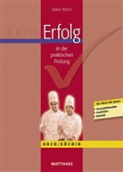 Volker Wilsch - Erfolg in der praktischen Prüfung Koch/Köchin