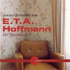 E.T.A. Hoffmann, Ernst Th. A. Hoffmann, Joachim Schönfeld - Der Sandmann, 1 Audio-CD, Neuausgabe (Hörbuch)