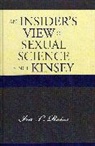 Ira L Reiss, Ira L. Reiss, Reiss Ira L. - Insider''s View of Sexual Science Since Kinsey