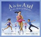 Kurt Browning, Brad Herzog, Melanie Rose - A is for Axel