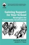 Donna M. Schmitt, Donna M. Tracy Schmitt, Jaclynn C. Tracy - Gaining Support for Your School