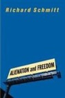 Richard Schmitt - Alienation and Freedom