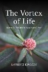 Lawrence Edwards, Edwards Lawrence, Lawrence Edwards, Craig W. Thomas, Graham Calderwood, Calderwood Graham... - Vortex of Life