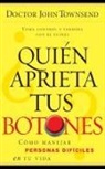 John Townsend - Quien Aprieta Tus Botones?/ Who's Pushing Your Buttons?