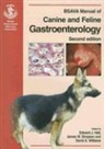 Ed Simpson Hall, Edward J. Hall, HALL ED SIMPSON JIMMY WILLIAMS, James W. Simpson, David A. Williams, Ed Hall... - Bsava Manual of Canine and Feline Gastroenterology