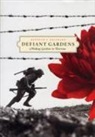 Kenneth Helphand, Kenneth I Helphand, Kenneth I. Helphand - Defiant gardens