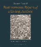 Robert Musil, Peter Wortsman, Peter/ Wortsman Wortsman - Posthumous Papers of a Living Author