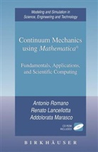 Renato Lancellotta, Addolorata Marasco, Antonio Romano - Continuum Mechanics using Mathematica®