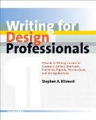 Stephen A. Kliment, Kliment Stephen A. - Writing for Design Professionals