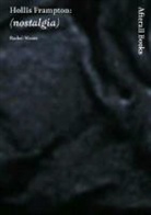 Rachel Moore, Mark Lewis - Hollis Frampton