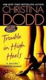 Christina Dodd - Trouble in High Heels