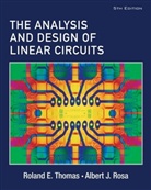 Albert J. Rosa, Roland E. Thomas, Gregory J. Toussaint - Analysis and Design of Linear Circuits