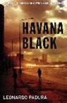 Leonardo Padura, Leonard Padura, Leonardo Padura - Havana Black